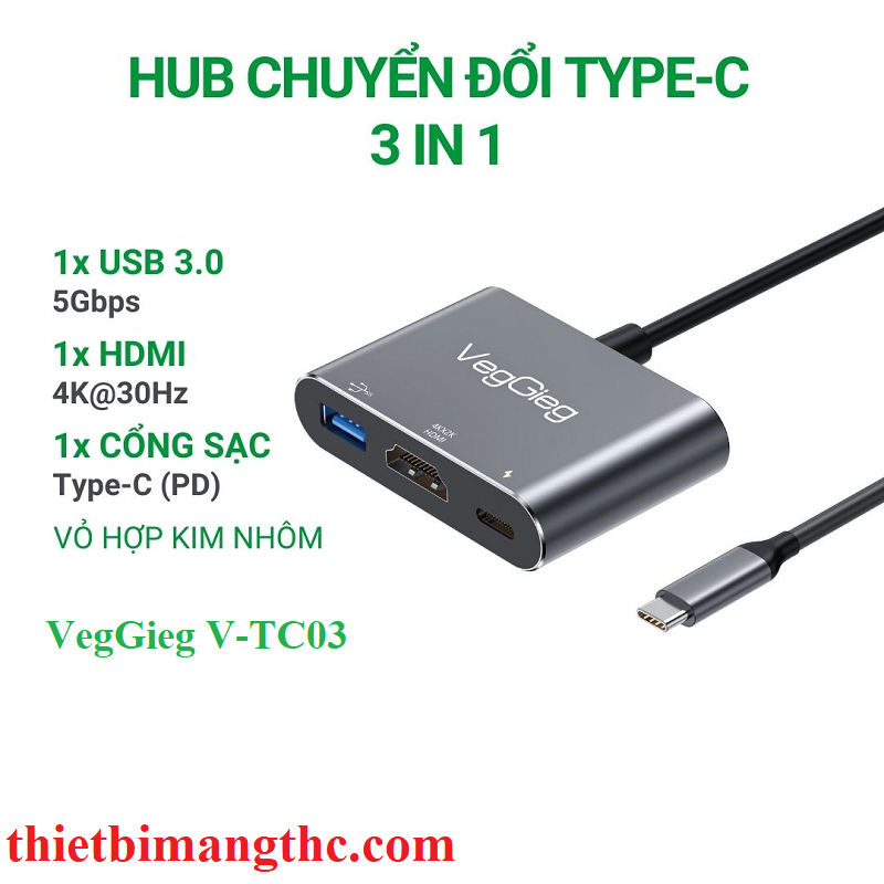 VegGieg V-TC03 HUB chuyển đổi Type-c sang HDMI/USB3.0/PD 3 in 1 chính hãng