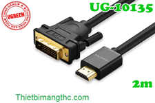 Cáp HDMI sang DVI 24+1 dài 2m Ugreen 10135