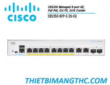 CBS350-8FP-E-2G-EU  Switch chia mạng CISCO 8 cổng Gigabit (8 PoE Full 67W) +  2x1GCopper/SFP