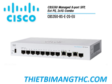 CBS350-8S-E-2G-EU Switch chia mạng CISCO 8 cổng SFP, Ext PS, 2x1G Combo