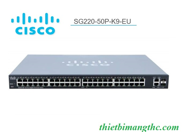 Switch Cisco SG220-50P-K9-EU 50P 10/100/1000 PoE Smart Switch